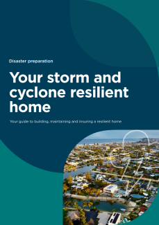 The cover of the "Your storm and cyclone resilient home" disaster preparation booklet